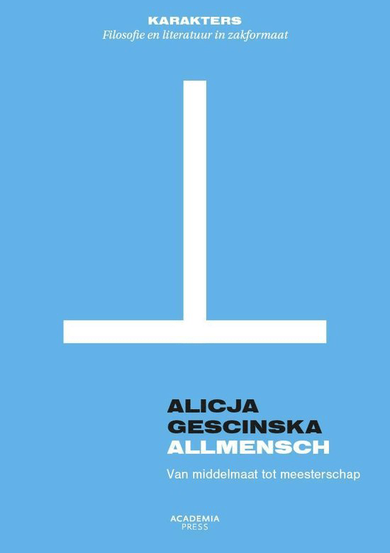 Alicja Gescinska - 2016 - Allmensch